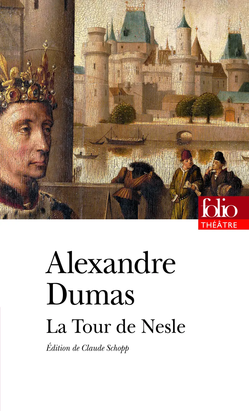 La Tour de Nesle - Alexandre Dumas
