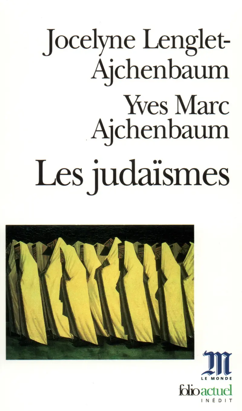 Les Judaïsmes - Yves-Marc Ajchenbaum - Jocelyne Lenglet-Ajchenbaum