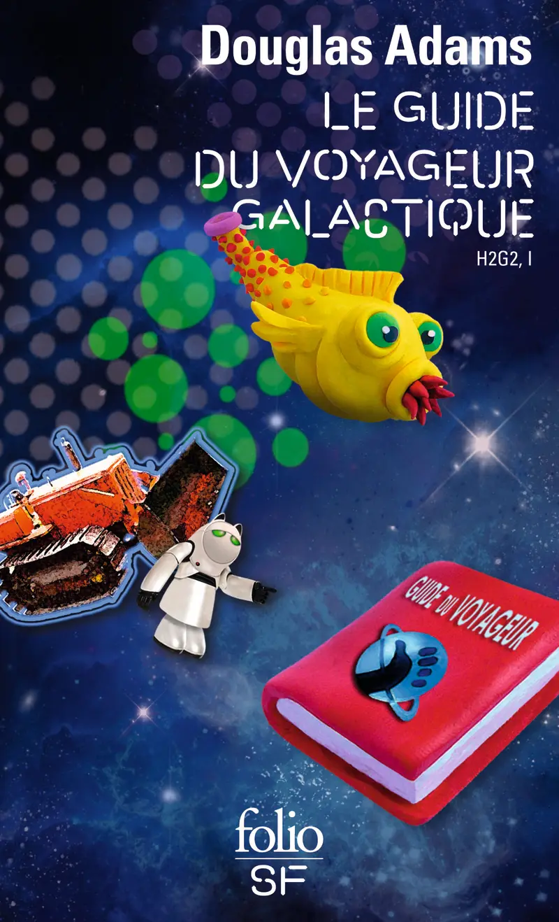 Le Guide du voyageur galactique - Douglas Adams
