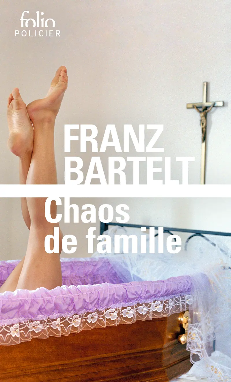 Chaos de famille - Franz Bartelt
