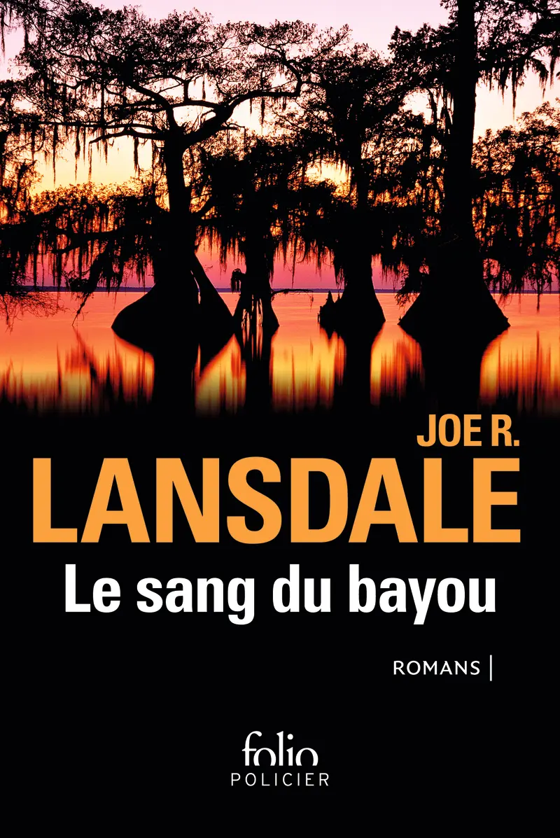 Le sang du bayou - Joe R. Lansdale