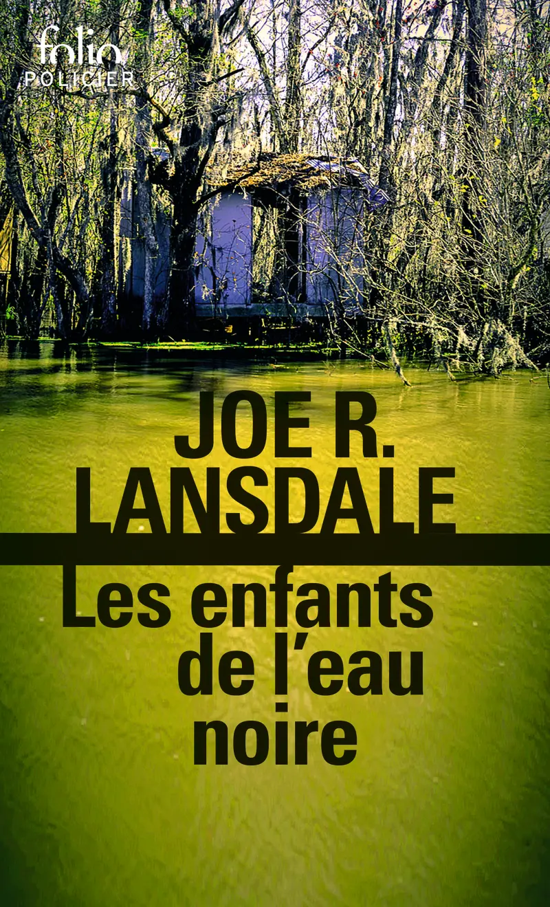 Les enfants de l'eau noire - Joe R. Lansdale