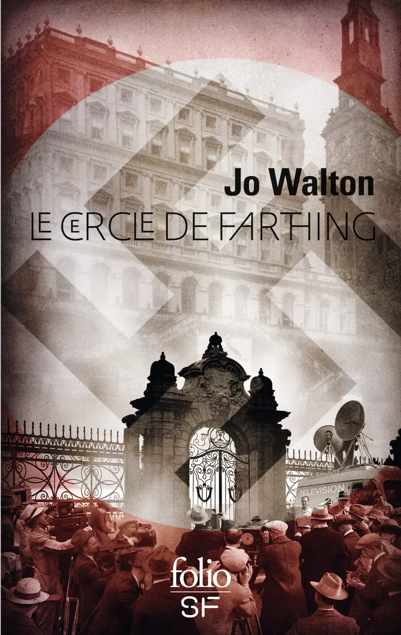 Le cercle de Farthing - Jo Walton