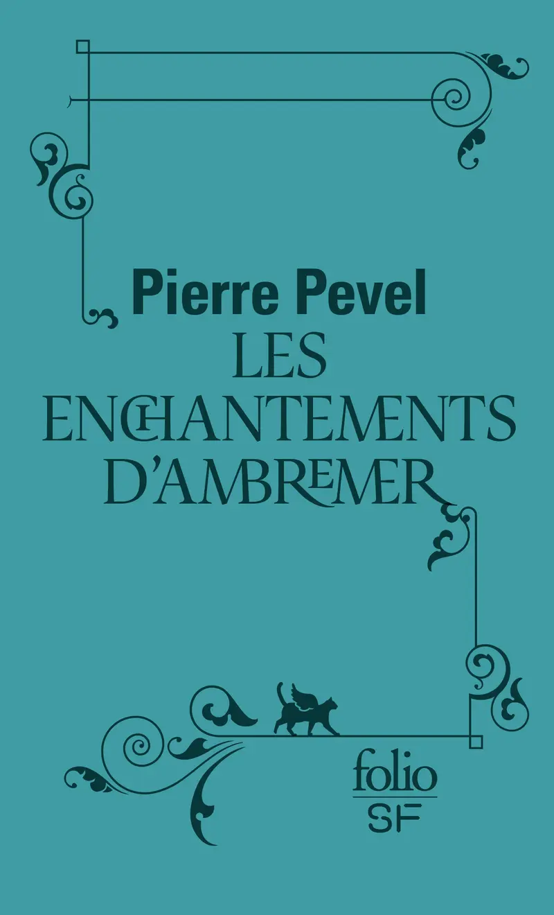 Les enchantements d'Ambremer - Pierre Pevel