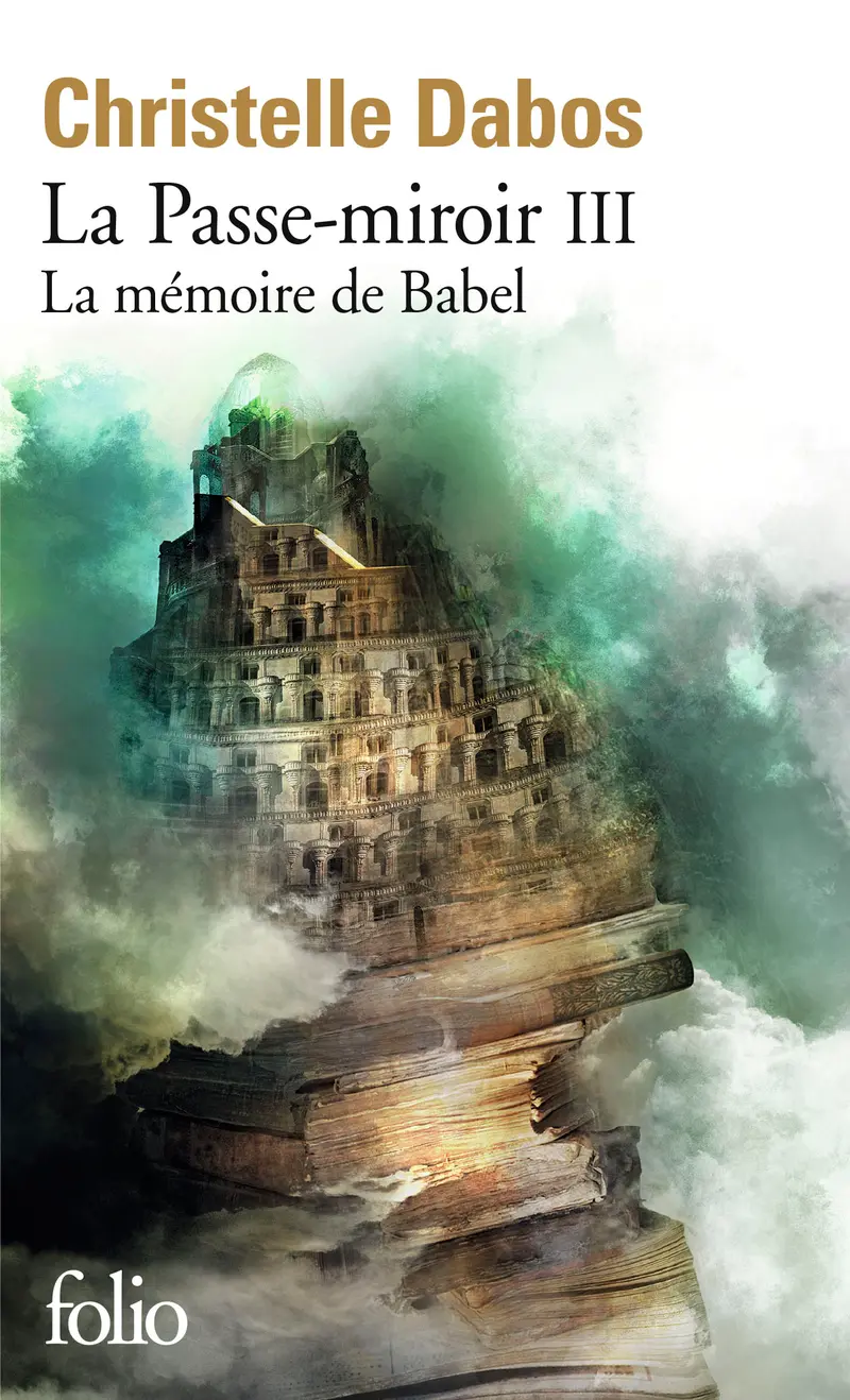 La mémoire de Babel - Christelle Dabos