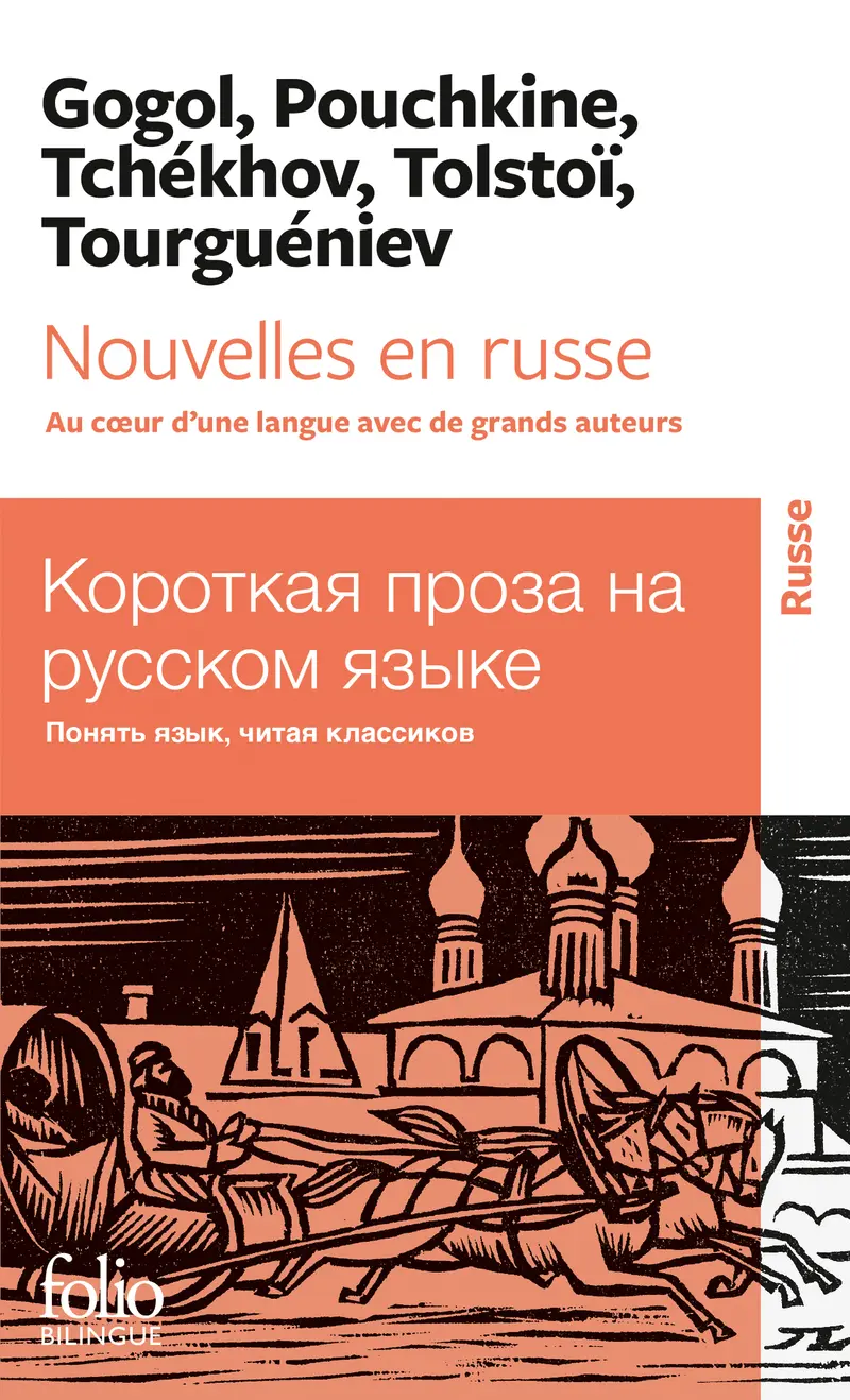 Nouvelles en russe - Collectif - Nicolas Gogol - Alexandre Pouchkine - Anton Tchékhov - Léon Tolstoï - Ivan Tourguéniev