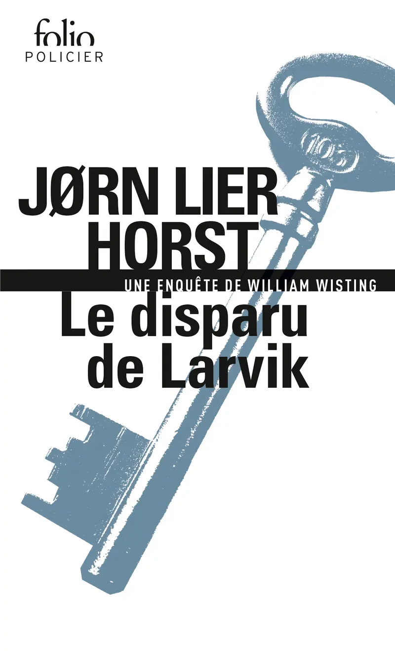 Le disparu de Larvik - Jørn Lier Horst