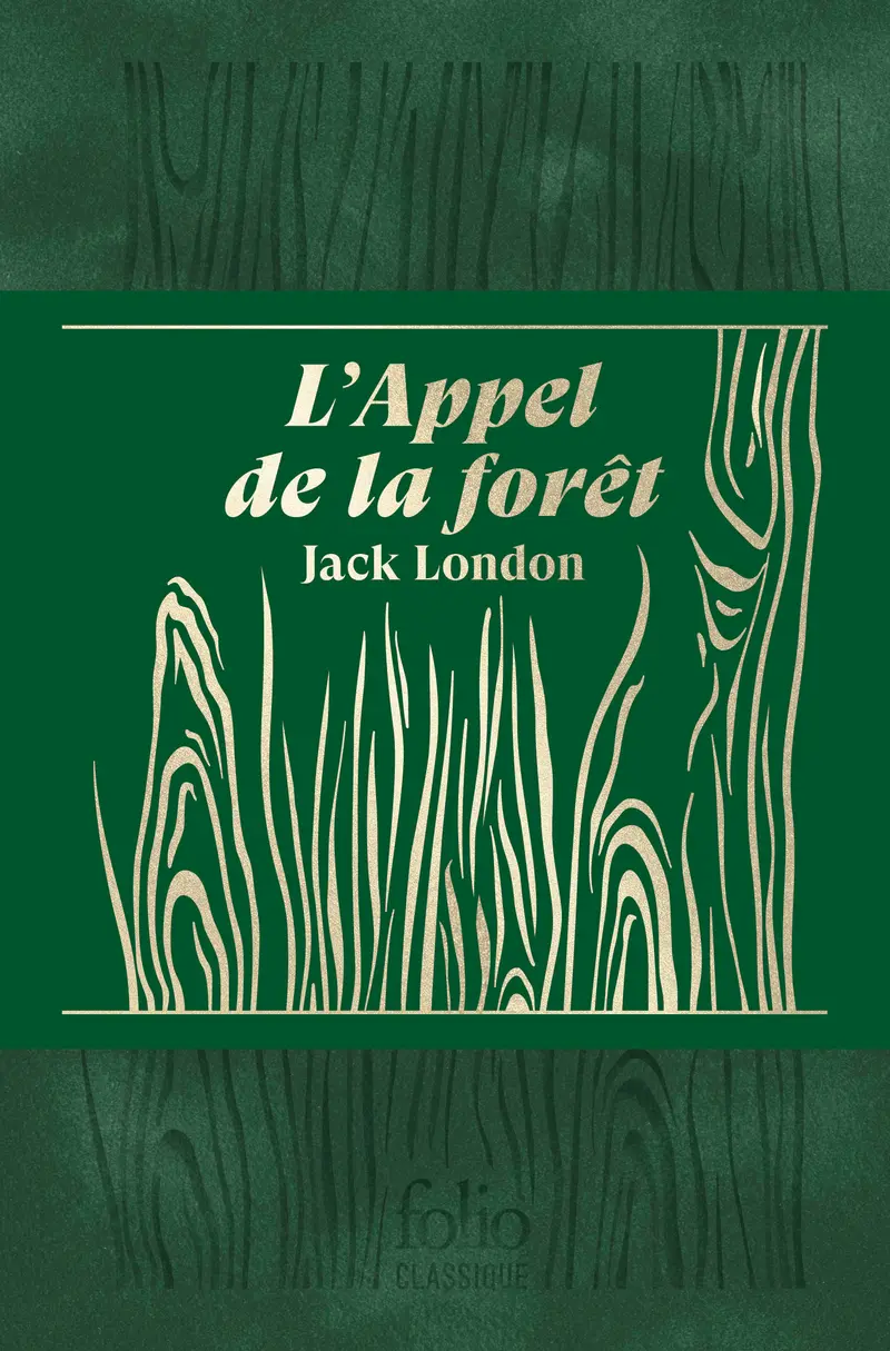 L'Appel de la forêt. Édition collector - Jack London