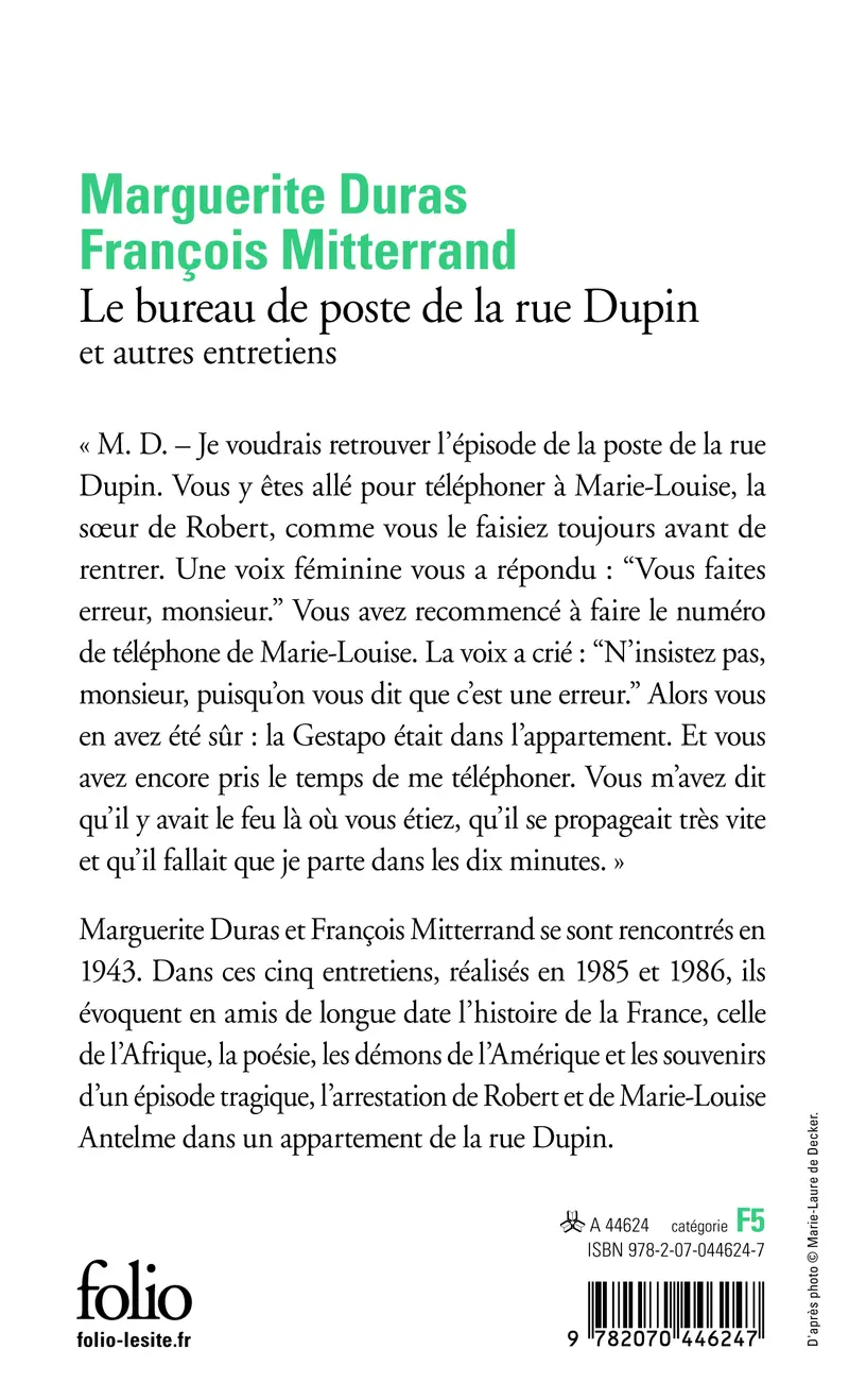 Le bureau de poste de la rue Dupin et autres entretiens - Marguerite Duras - François Mitterrand