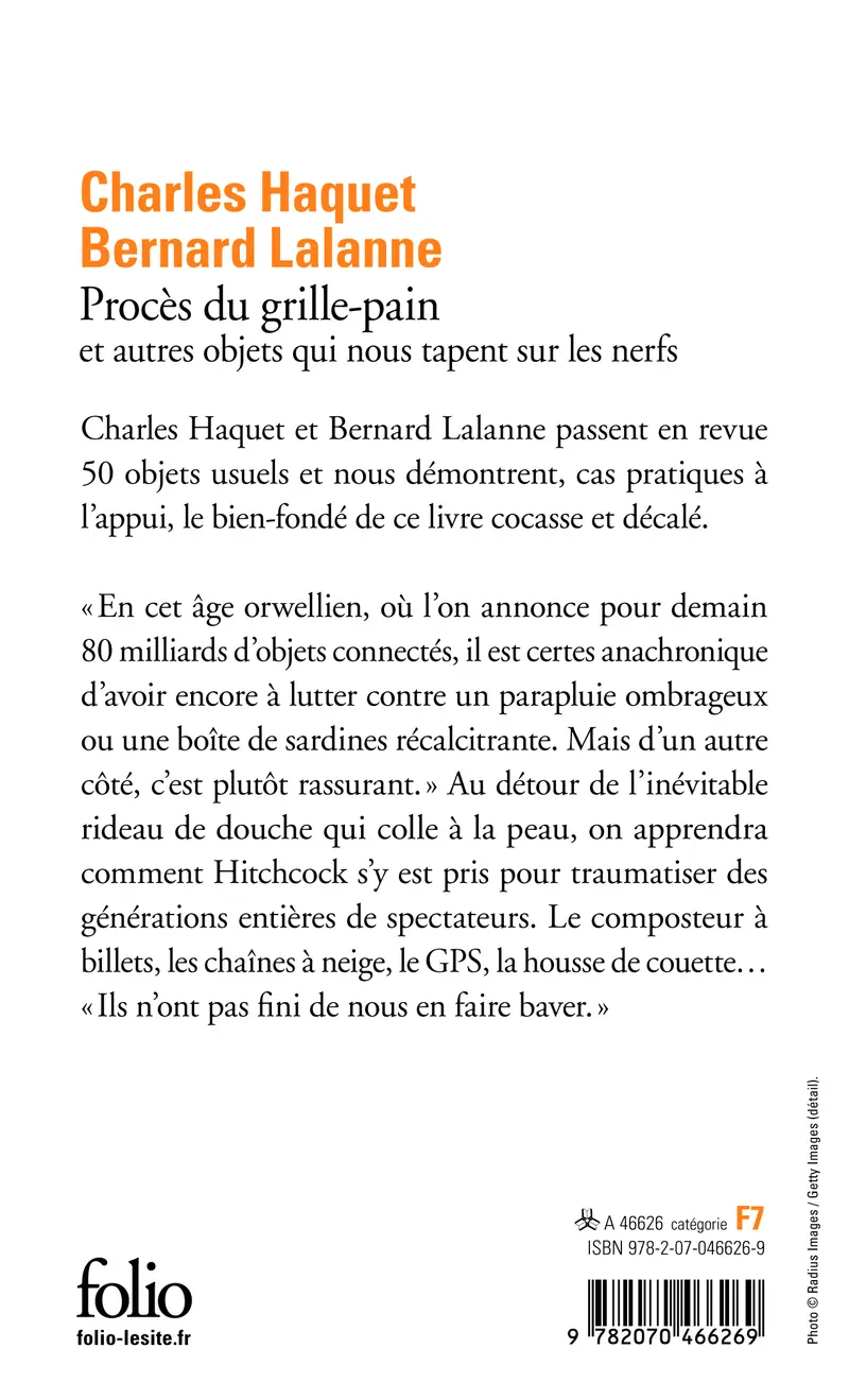 Procès du grille-pain et autres objets qui nous tapent sur les nerfs - Charles Haquet - Bernard Lalanne
