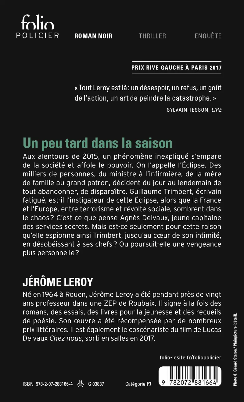 Un peu tard dans la saison - Jérôme Leroy